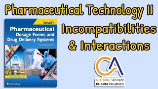 Pharm Technology II By Dr Qutaiba Incompatibilities amp Interactions  تكنو  د قتيبة [upl. by Garwood]