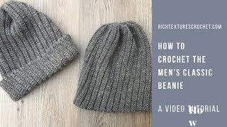 Mens Classic Beanie  Free Crochet Pattern [upl. by Oznole]