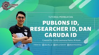 Tutorial Pembuatan Publons ID Researcher ID dan Garuda ID [upl. by Enriqueta945]