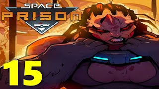 SPACE PRISON Walkthrough amp Gameplay Part 15  Duster Gang Level  No Commentary [upl. by Jarib581]