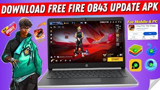 How to Download Free Fire OB43 New Update  Free Fire New Update OB 43 APK  Free Fire x86 Version [upl. by Malloy593]