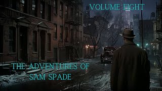 Adventures Of Sam Spade Volume 8 [upl. by Ayahs]