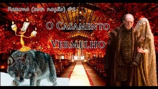 Resumo sem noção 2 O Casamento Vermelho [upl. by Serrell852]