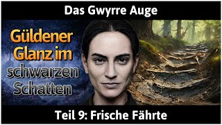 Das Schwarze Auge  Güldener Glanz im schwarzen Schatten Teil 9  Frische Fährte Lets Play [upl. by Bohrer220]