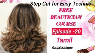 FREE BEAUTICIAN COURSE EPISODE21 TAMILGirijas UniqueStep Cut for Easy Technic 👍🤗 [upl. by Hayifas]