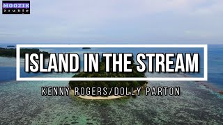 Island In The Stream  Kenny Rogers and Dolly Parton Lyrics Video [upl. by Ahsemac]