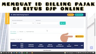 Membuat Bukti Potong dan ID BILLING PPH 21 di Situs DJP Online [upl. by Madel5]