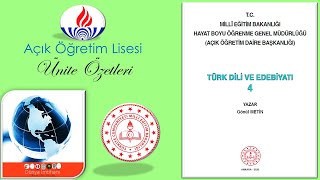 AÖL  AÇIK ÖĞRETİM LİSESİ  TÜRK DİLİ VE EDEBİYATI 4  ÜNİTE ÖZETLERİ [upl. by Nayrb]