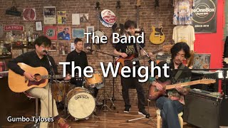 The Band  The Weight  ガンボチローズ・カバー [upl. by Litnahs]