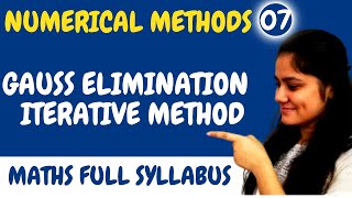 Introduction to Iterative MethodGauss Elimination MethodNumerical MethodsDream Maths [upl. by Sobmalarah872]