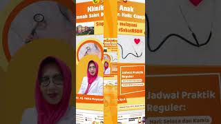 Klinik Anak Reguler Rumah Sakit Dr Hafiz CianjurSiap Melayani SobatRSDH [upl. by Tess288]