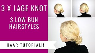 3X LAGE KNOT MAKEN in dun amp dik haar  3 EASY LOW BUN HAIRSTYLES  Dazzling Beauty [upl. by Brandais]