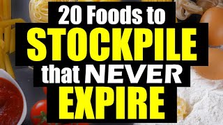 20 FOODS to STOCKPILE that NEVER expire [upl. by Rebliw]