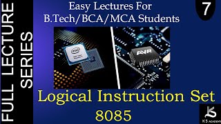 Logical Instruction Set Of 8085 Microcontroller  Microprocessor And Microcontroller  Lect 7 [upl. by Weidman]