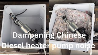 Dampening Chinese diesel Heater noise [upl. by Hardman921]