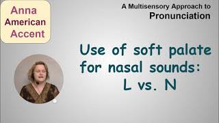 Producing Nasal vs Oral Sounds N and L  A Multisensory Approach [upl. by Liag944]