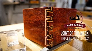 Triple Inlaid Dovetails  Joint of the Week [upl. by Dnalyaw]