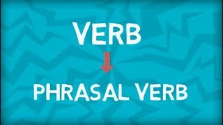 Everything about Phrasal Verbs  Phrasal Verb Types  Verb and Phrase combination [upl. by Ainos39]