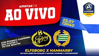 🔴 ELFSBORG X HAMMARBY – AO VIVO  13ª RODADA DO CAMPEONATO SUECO – COM NARRAÇÃO [upl. by Nivel3]