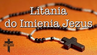 Litania do Imienia Jezus [upl. by Adamek139]