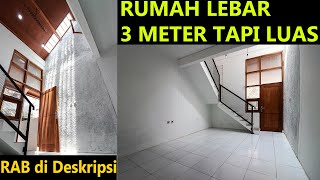 Rumah Lebar 3 METER Tapi Luas [upl. by Quartet]