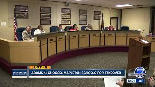 Adams 14 school board selects Mapleton Public Schools to manage troubled district [upl. by Laurianne]