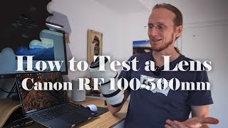 How to Test a Zoom Lens  Canon Rf 100500 Sharpness Test [upl. by Nagap]