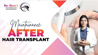 Maintenance After Hair Transplant  Care After Hair Transplant  Complete Guide [upl. by Nunnery]