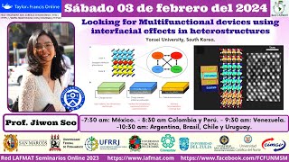 Looking for Multifunctional devices using interfacial effects in heterostructures  Prof Jiwon Seo [upl. by Ivon]