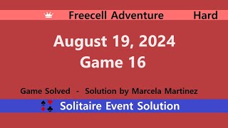 FreeCell Adventure Game 16  August 19 2024 Event  Hard [upl. by Ahsaf198]