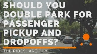 Should You Double Park for Passenger Pickup and Dropoffs [upl. by Loria288]