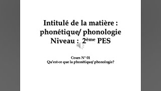 Phonétique Phonologie PES 2e Langue française ENS Oran [upl. by Coucher995]