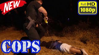 COPS S34E1E2E3  COPS New Full Season  COPS TV 1080p [upl. by Noelani426]