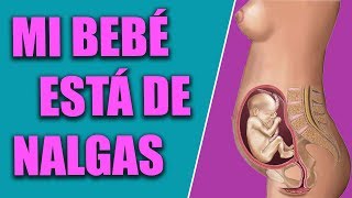 MI BEBE ESTÁ DE NALGAS  Cómo ayudar a girar al bebé a posición CEFÁLICA 🤷‍♀️🤰 [upl. by Elokkin917]