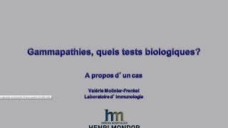 14Gammapathies quels tests biologiques   Valérie MolinierFrenkel [upl. by Zacherie]