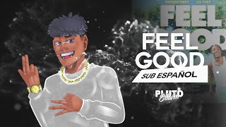 Fresco Trey  Feel Good Feat Lil Tjay  Sub Español [upl. by Hpeseoj]