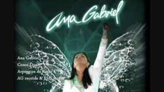 Ana Gabriel  Como Duele [upl. by Yema139]