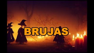 BRUJAS [upl. by Chan]