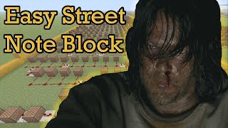 Minecraft Note Block Song  Easy Street The Walking Dead [upl. by Uol390]