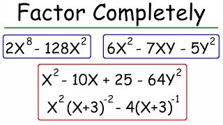 How To Factor Completely  Math [upl. by Proudfoot]