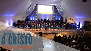 EN EL MONTE CALVARIO  CORO INFANTIL CACH  quotV ENCUENTRO NACIONAL DE MÚSICAquot PRONTO EN DVD [upl. by Tammi]