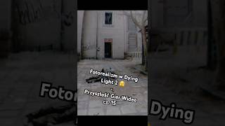 Fotorealizm w Dying Light 2 🫣 gaming grywideo grafika technologia fotorealizm grykomputerowe [upl. by Rowney]