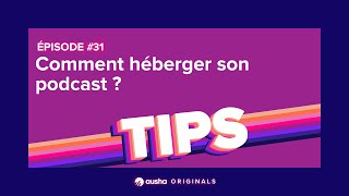 PODCAST Comment héberger son podcast [upl. by Claud575]