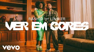 Rashid Liniker  Ver Em Cores Clipe Oficial [upl. by Poyssick]