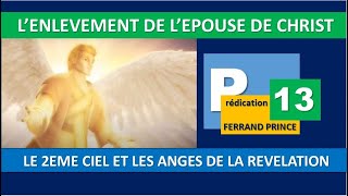 lenlèvement de lépouse de Christ le deuxième ciel  les anges de la révélation [upl. by Aicre404]