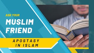 16  Apostasy in Islam [upl. by Zurkow172]