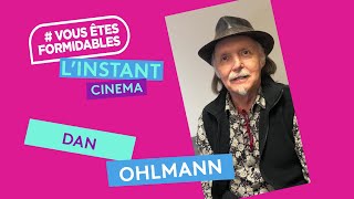 LINSTANT quotCINEMAquot AVEC DAN OHLMANN [upl. by Godred727]