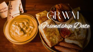 GRWM for a Friendship Date [upl. by Blainey]