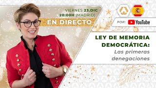 🇪🇸 Ley de Memoria Democrática Las primeras denegaciones en España [upl. by Nicola]