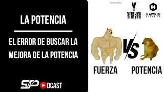 La Potencia no es el Objetivo del Entrenamiento la Fuerza si [upl. by Tennes]